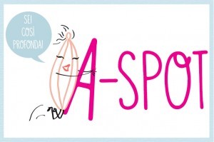 11 orgasmi femminili: l’orgasmo A-Spot